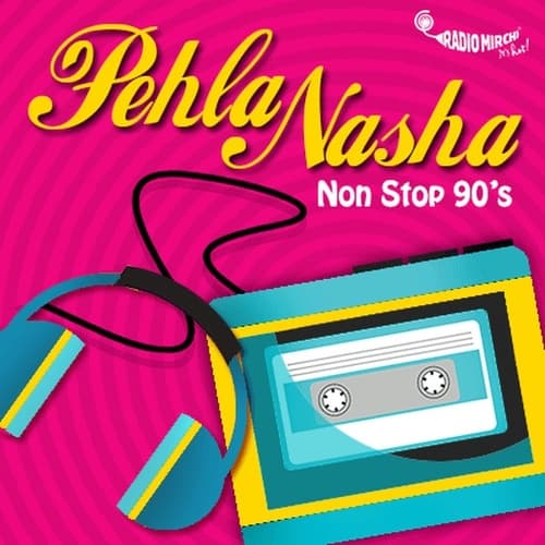 Radio Mirchi Pehla Nasha