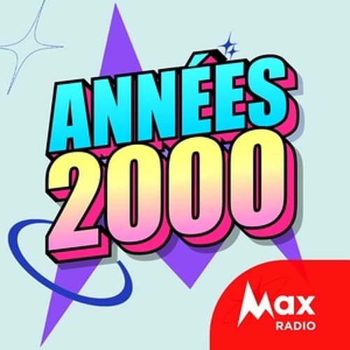 Max Radio - Années 2000