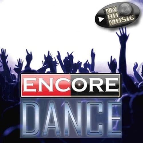 MyHitMusic - ENCORE-DANCE