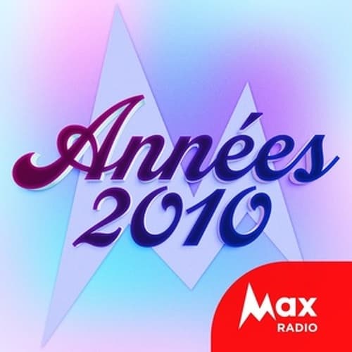 Max Radio - Années 2010