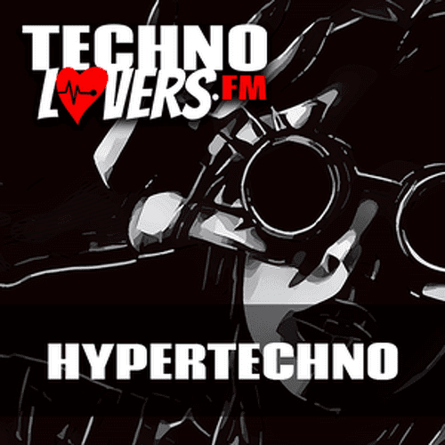 Technolovers.fm - HYPERTECHNO