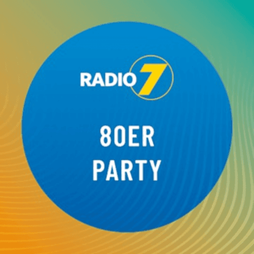 Radio 7 - 80er Party