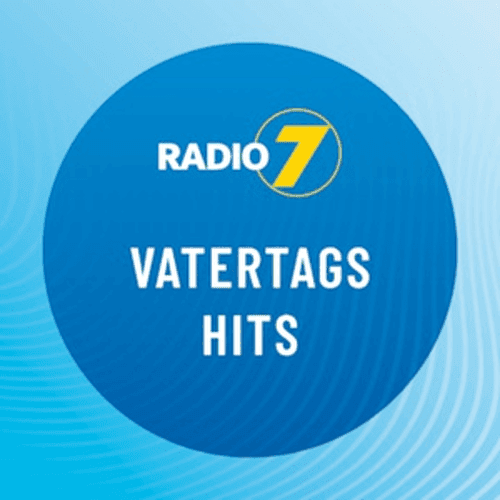Radio 7 - Vatertags Hits