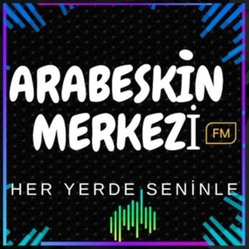 ARABESKİN MERKEZİ FM