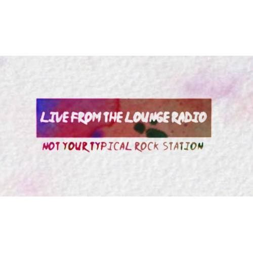 Live From The Lounge Radio