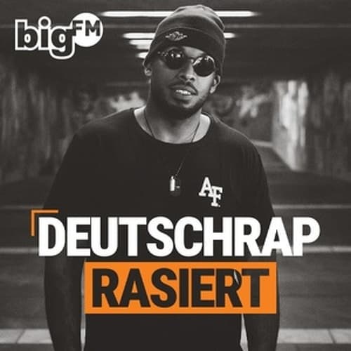 bigFM - Deutschrap rasiert