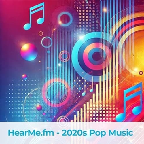 HearMe.fm - 2020s Pop Music