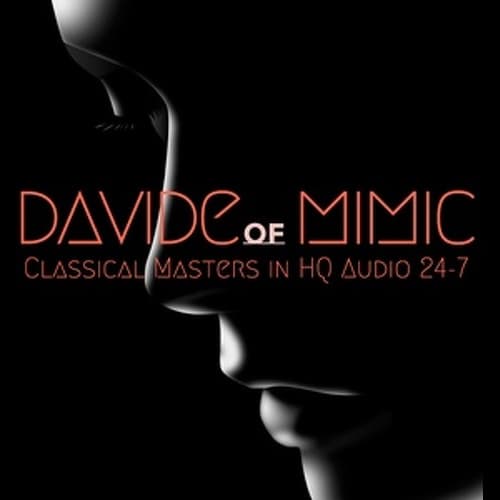 Davide of MIMIC Classical Masters