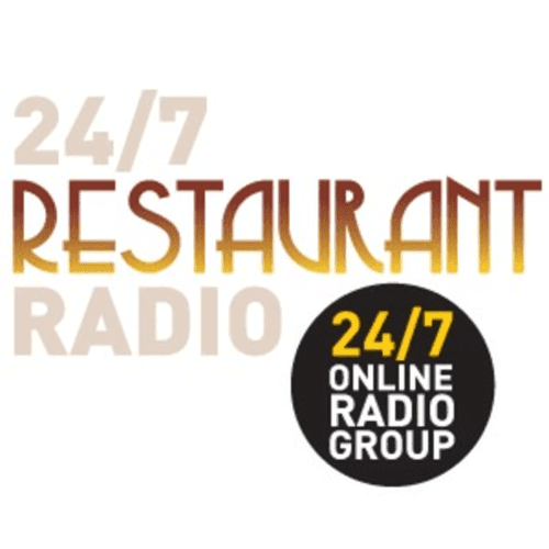 24/7 Online Radio - 24/7 Restaurant Radio